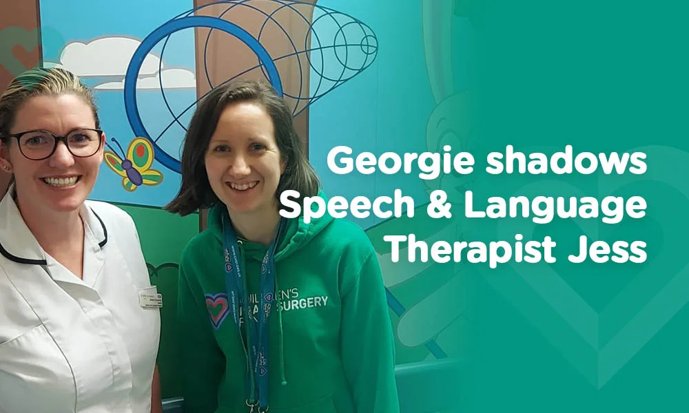 Georgie shadows Speech & Language Therapist Jess